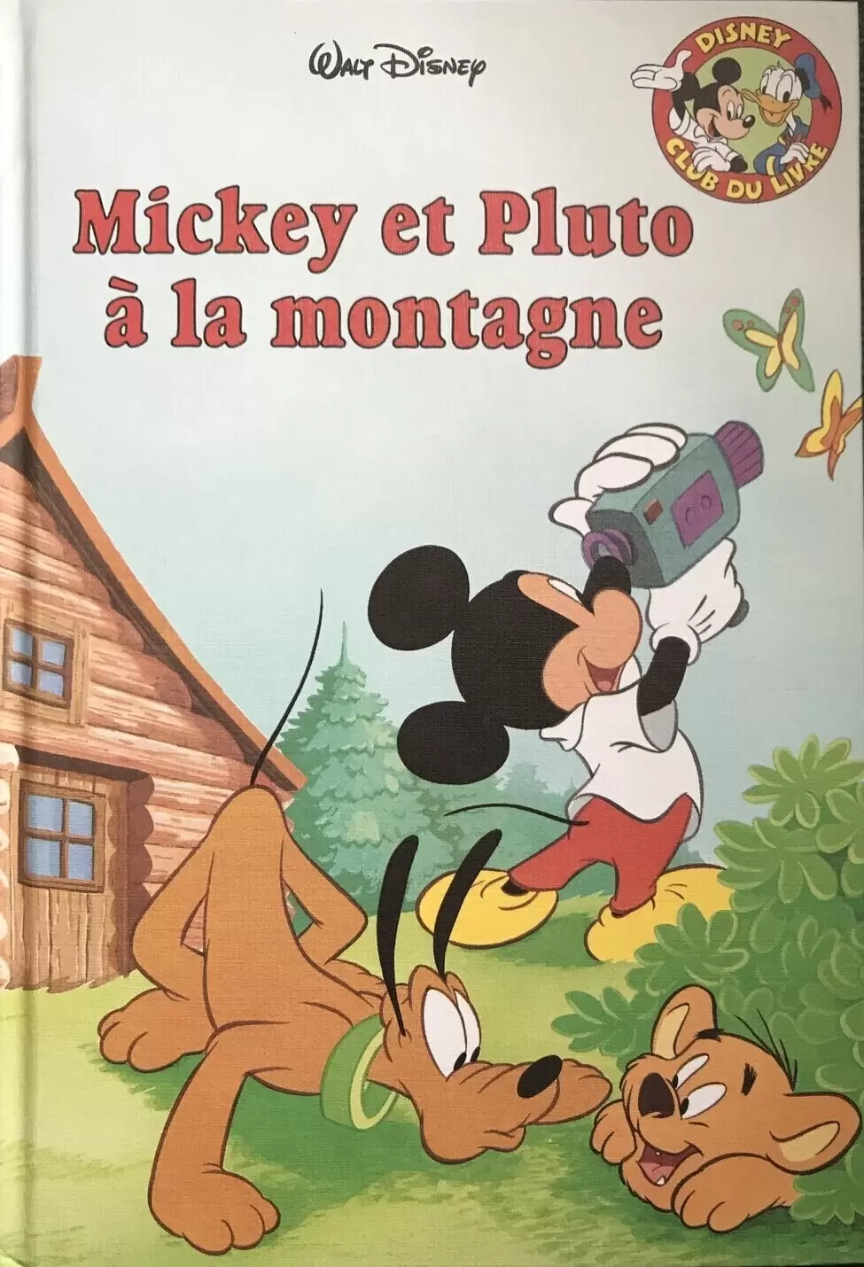 Mickey Club du Livre - Mickey et Pluto à la montagne