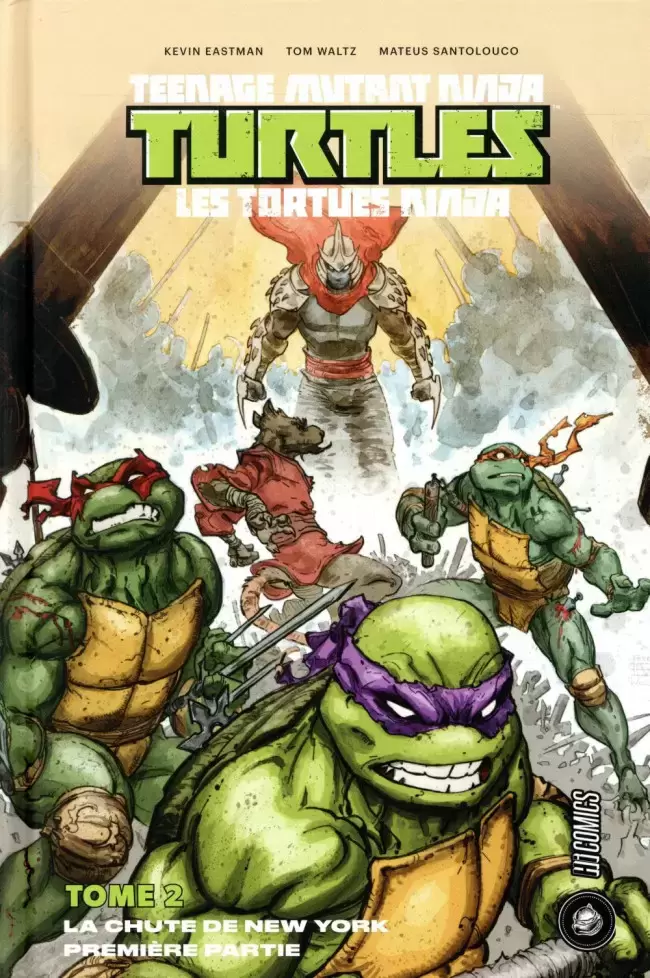 Teenage Mutant Ninja Turtles Les Tortues Ninja - HiComics - La chute de New-York 1/2