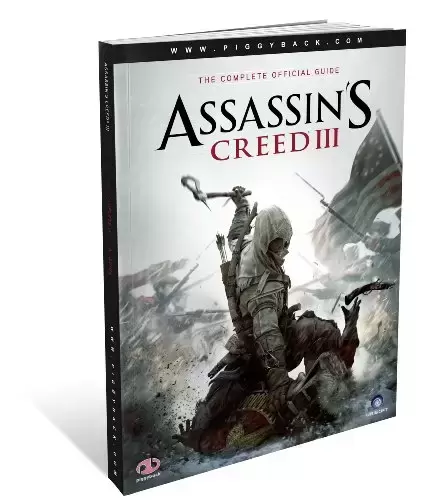 Guides Jeux Vidéos - Assassin\'s Creed III - The Complete Official Guide