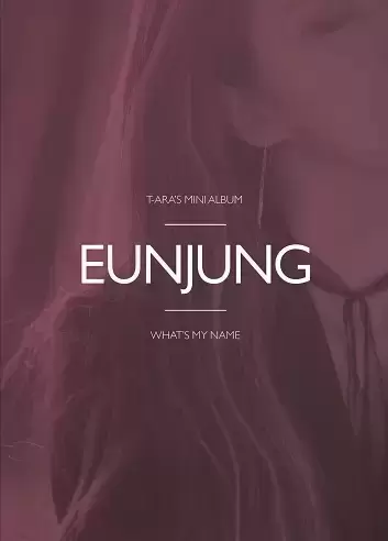 T-Ara - T-ara - What\'s My Name (Eunjung Version)
