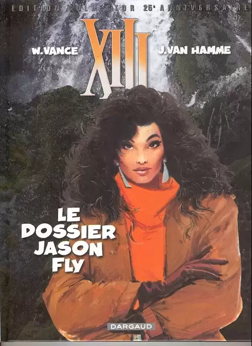 XIII (Édition Collector - 25ème anniversaire) - Le dossier Jason Fly