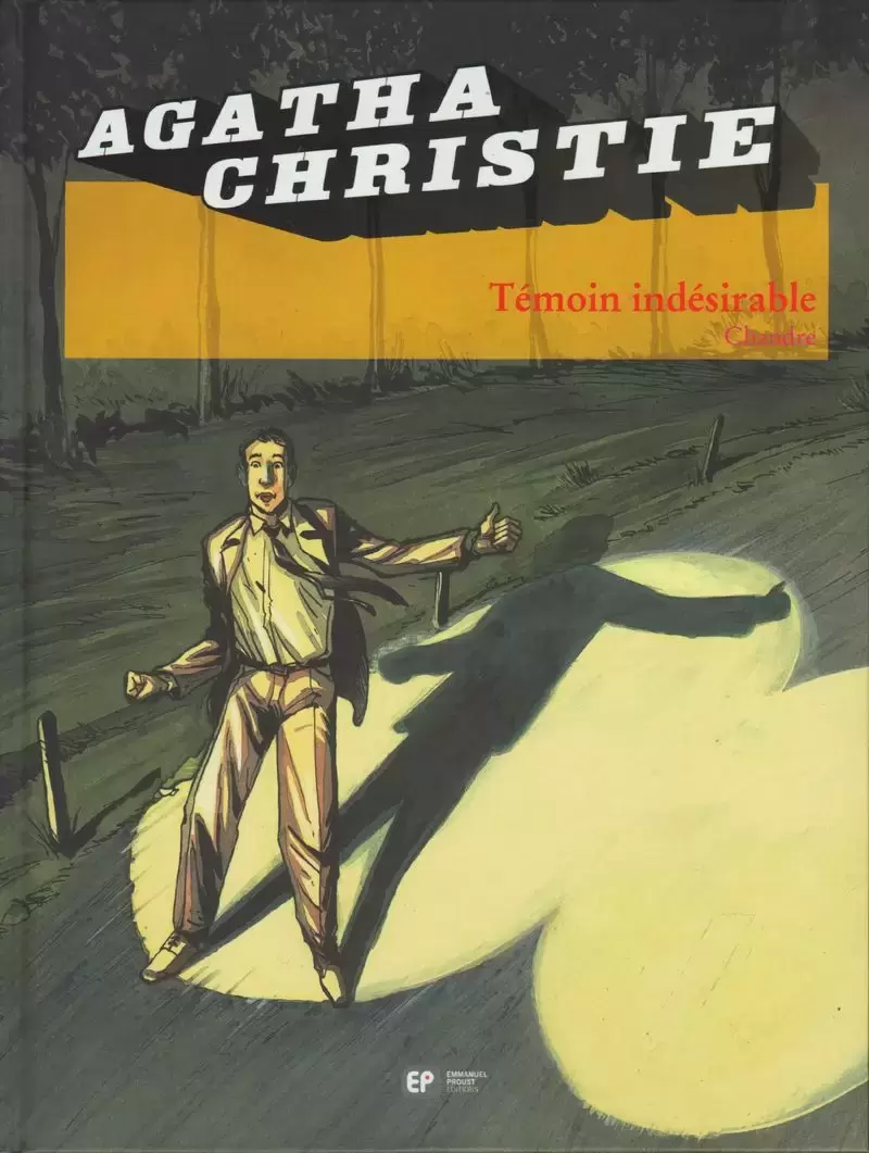 Agatha Christie (Emmanuel Proust Éditions) - Témoin indésirable