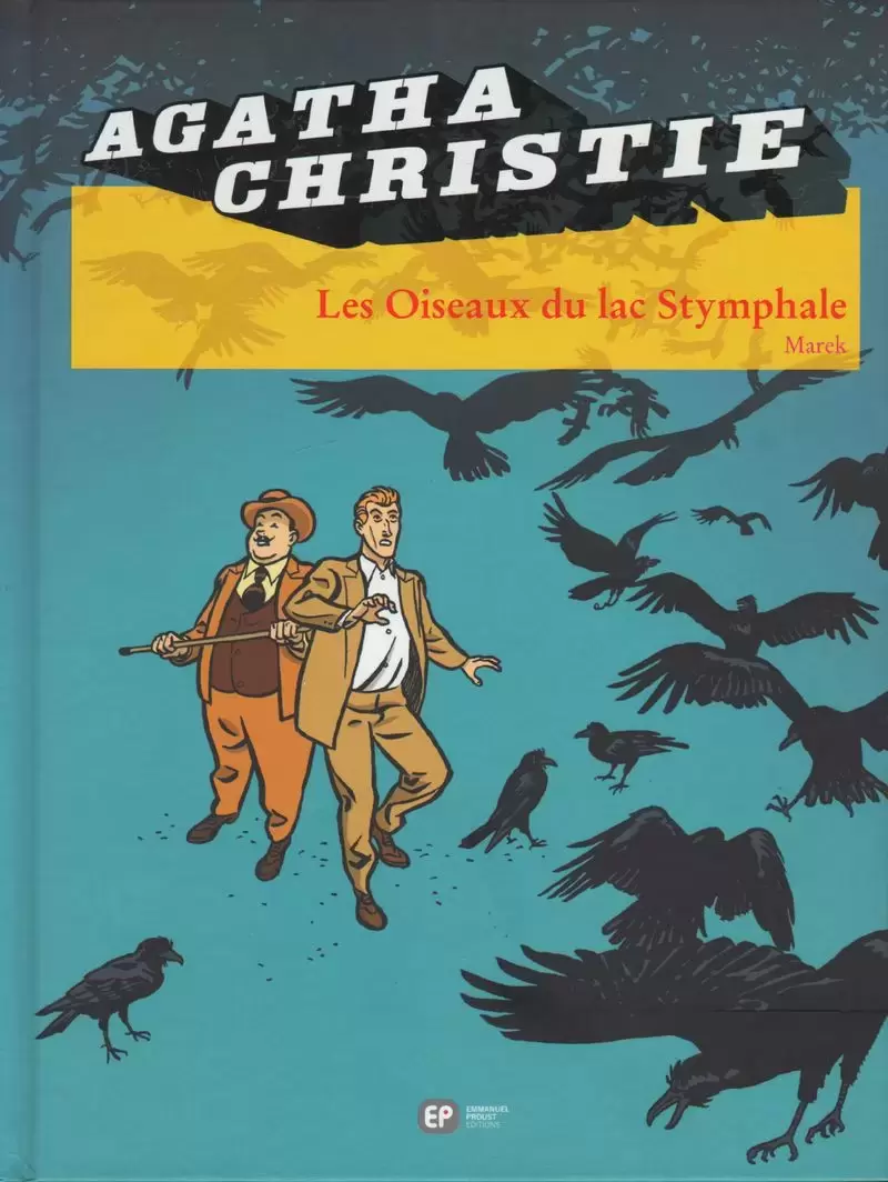 Agatha Christie (Emmanuel Proust Éditions) - Les oiseaux du lac Stymphale