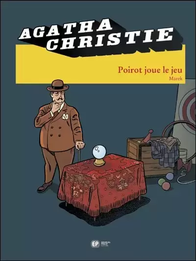 Agatha Christie (Emmanuel Proust Éditions) - Poirot joue le jeu