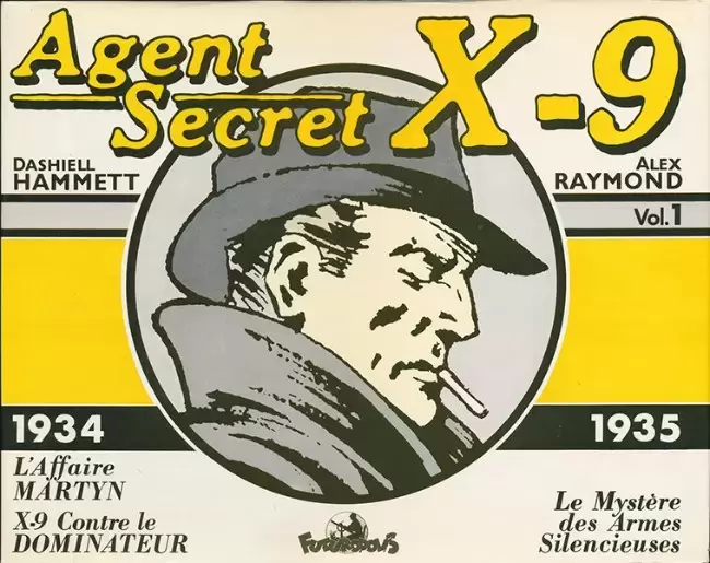 Agent secret X-9 (Futuropolis) - Integrale Vol.1 - 1934/1935