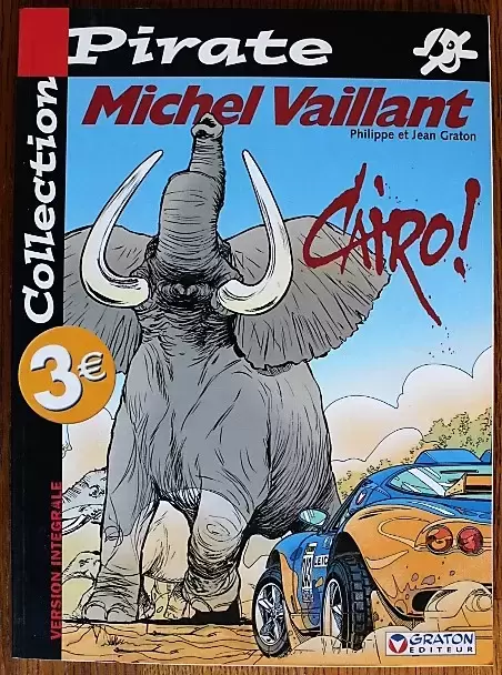 Collection Pirate - Michel Vaillant N°63 - Cairo