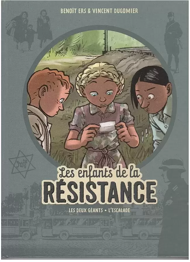 Les enfants de la résistance - Les Deux Géants - L\'Escalade