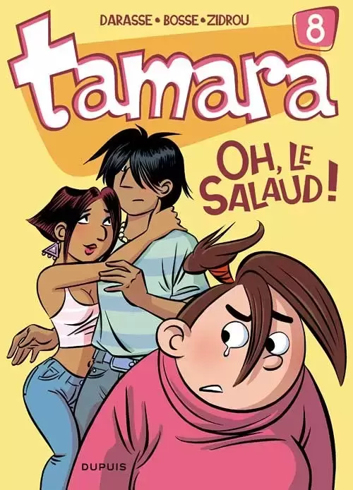 Tamara - Oh, le salaud !