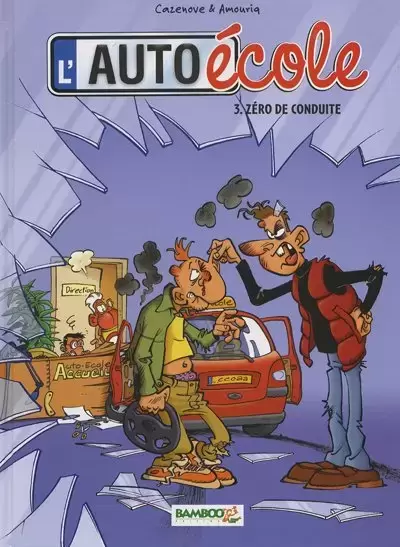 L\'Auto Ecole - Zéro de conduite