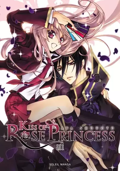 Kiss of Rose Princess - Tome 3