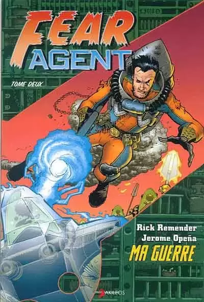 Fear Agent - Ma guerre