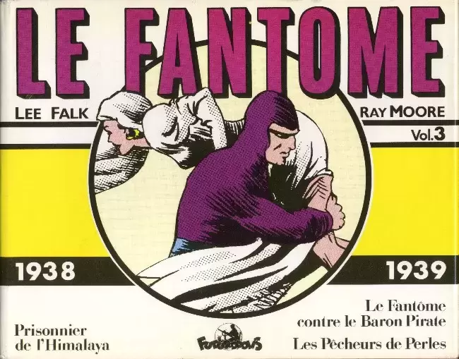 Le Fantôme (Futuropolis) - Vol. 3 - 1938 -1939