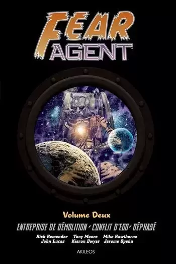 Fear Agent - Intégrale Volume Deux