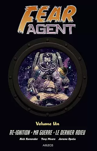 Fear Agent - Intégrale Volume Un