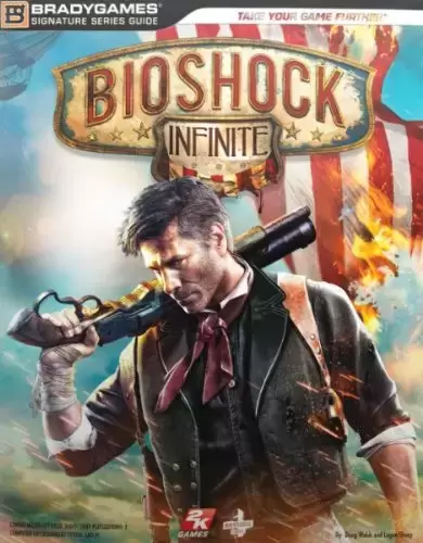 Guides Jeux Vidéos - BioShock Infinite - Signature Series Guide