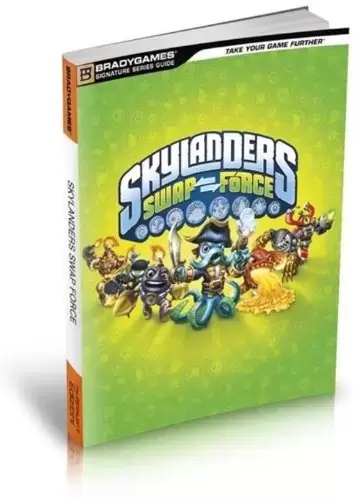 Guides Jeux Vidéos - Skylanders : Swap Force - Bradygames Signature Series Guide