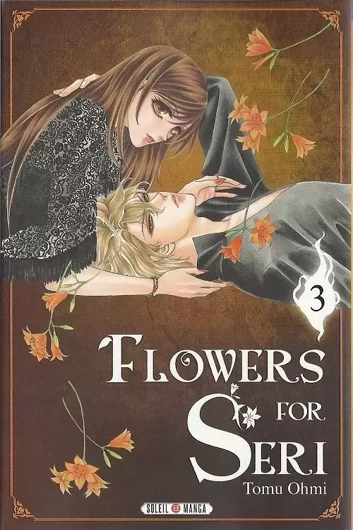 Flowers for Seri - Tome 3