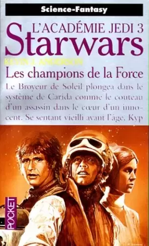 Star Wars: Pocket Science Fantasy - Starwars - L\'académie Jedi 3 - Les champions de la Force