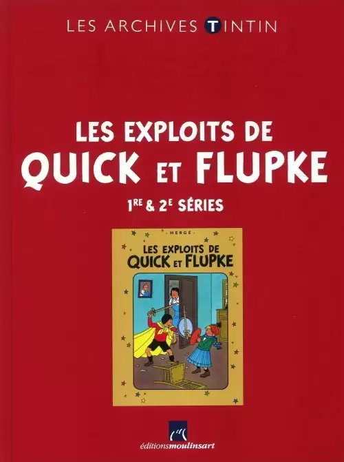 Les Archives Tintin  - Atlas - Les Exploits de Quick et Flupke - 1re & 2e séries