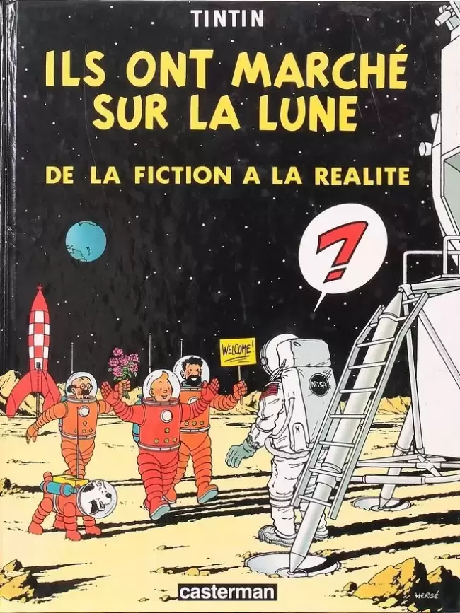 Tintin - Divers - Ils ont marché sur la Lune, de la fiction à la réalité