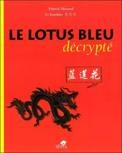 Tintin - Divers - Le Lotus Bleu décrypté