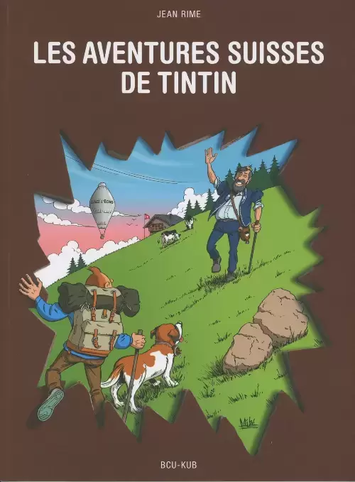 Tintin - Divers - Les aventures suisses de Tintin