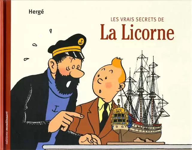 Tintin - Divers - Les Vrais Secrets de La Licorne
