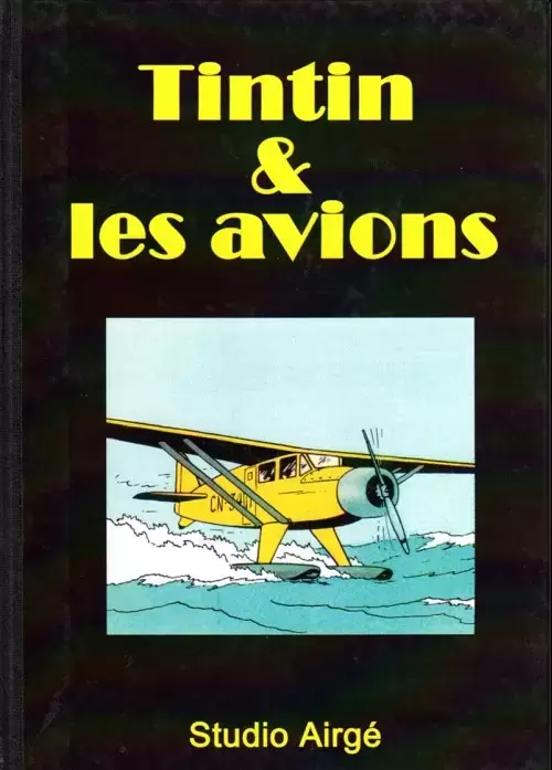 Tintin - Divers - Tintin & les avions