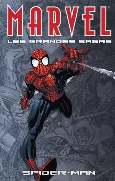 Marvel - Les grandes sagas - Spider-Man