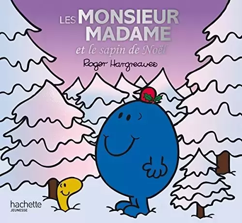 Aventures Monsieur Madame - Les Monsieurs madames et le sapin de Noël