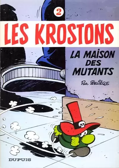 Les Krostons - La maison des mutants