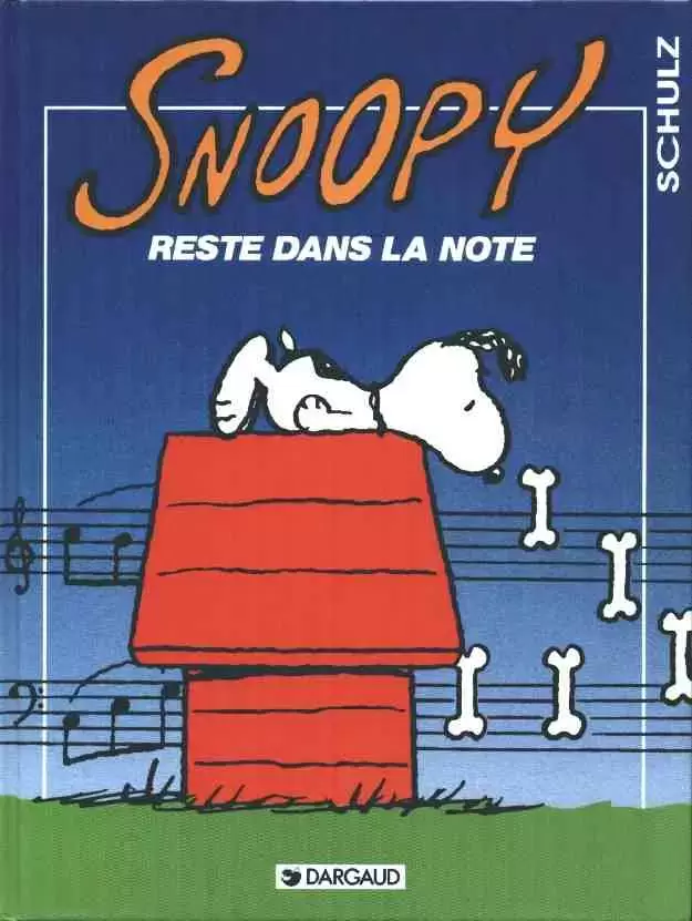 Peanuts 6 - Snoopy reste dans la note