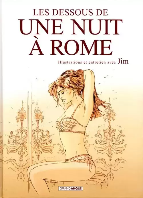 Une nuit à Rome - Les dessous de Une nuit à Rome - Illustrations et entretien avec Jim