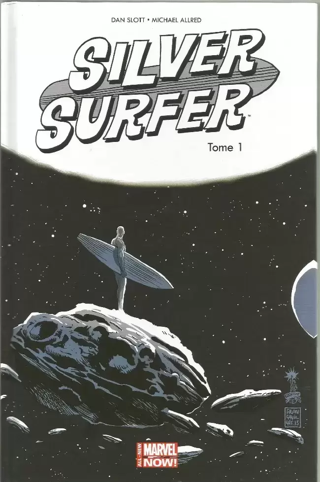 Silver Surfer - 100% Marvel - 2015 - Une aube nouvelle