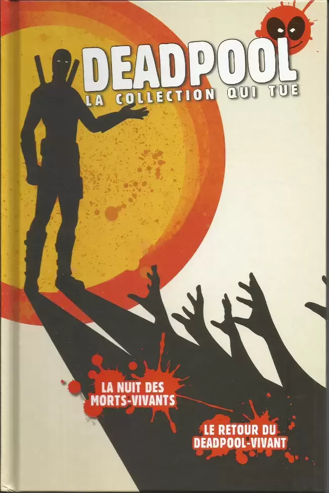 Deadpool - La collection qui tue - La nuit des morts-vivants / Le retour du Deadpool-vivant
