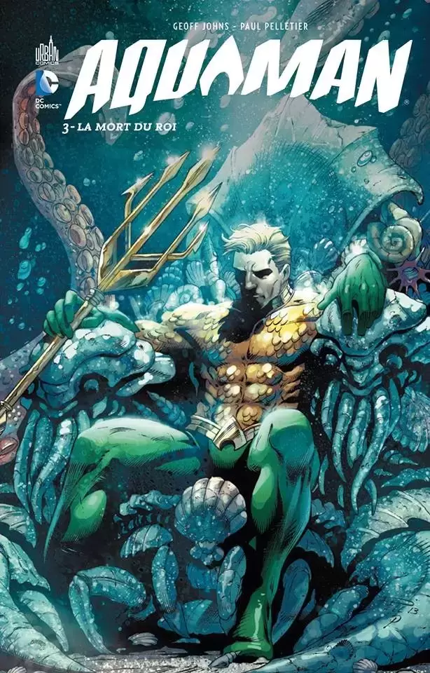 Aquaman - DC Renaissance - La Mort du roi