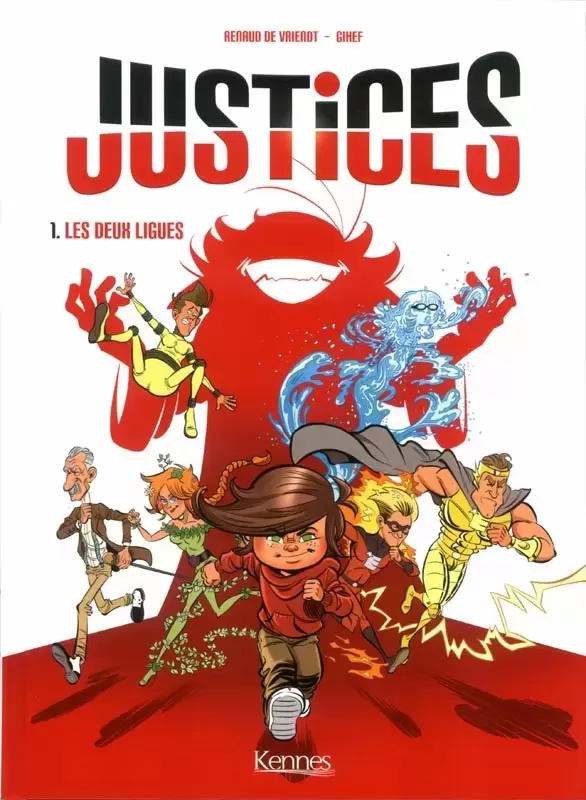 Justices - Les deux ligues