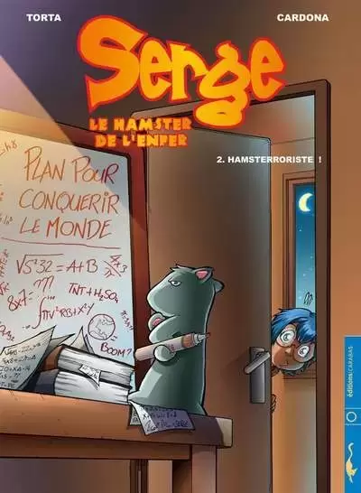 Serge Le Hamster de l\'Enfer - Hamsterroriste !