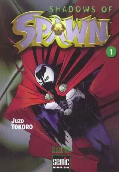 Shadows of Spawn - Tome 1