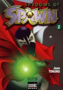 Shadows of Spawn - Tome 2