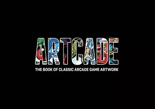 Guides Jeux Vidéos - Artcade: The Book of Classic Arcade Game Artwork