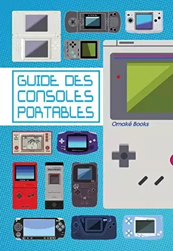 Guides Jeux Vidéos - Guide des Consoles Portables