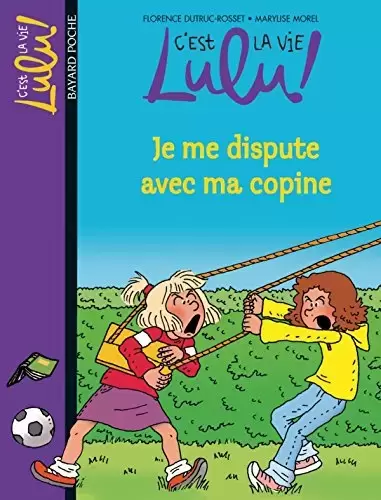 C\'est la vie Lulu ! - Je me dispute avec ma copine