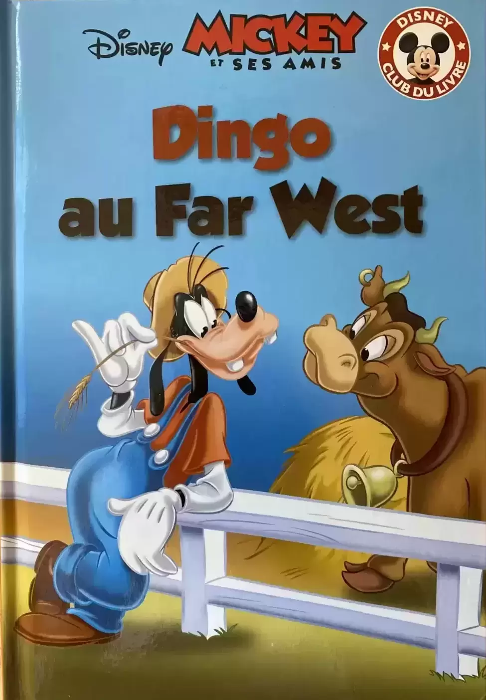 Mickey Club du Livre - Dingo au far west