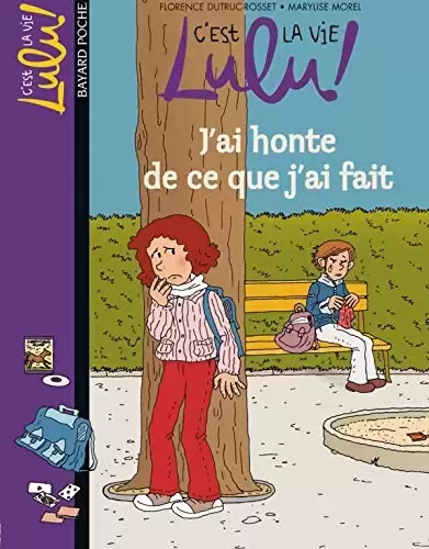 C\'est la vie Lulu ! - J\'ai honte de ce que je fais