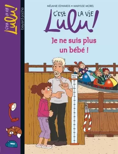 C\'est la vie Lulu ! - Je ne suis plus un bébé !