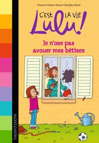 C\'est la vie Lulu ! - Je n\'ose pas avouer mes bêtises