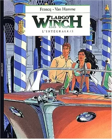 Largo Winch - Largo Winch, l\'intégrale, tome 3