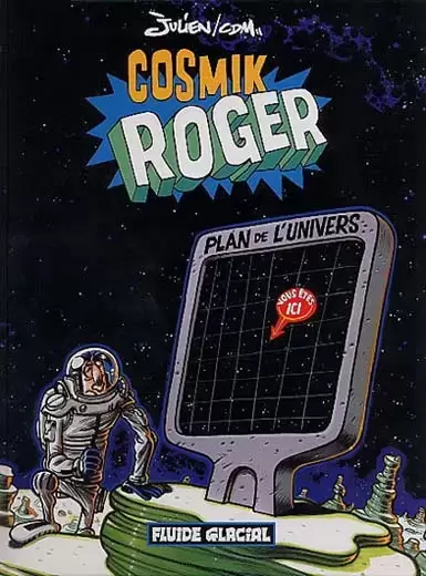 Cosmik Roger - Cosmik Roger