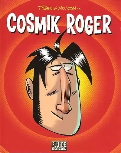 Cosmik Roger - Cosmik Roger